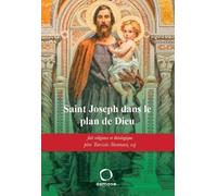 Saint Joseph Dans Le Plan De Dieu - Fait Religieux Et Théologie
