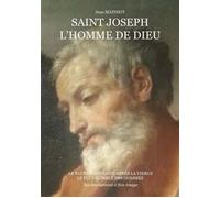 Saint Joseph, l'homme de Dieu - L455 - Jean Mathiot - Rassemblement A Son Image - broché - Essai