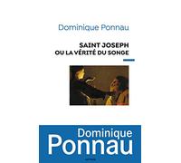 Saint Joseph ou la vérité du songe: S