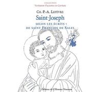 Saint Joseph - Selon Les Écrits De Saint François De Sales