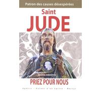Saint Jude, patron des causes désespérées, priez pour nous