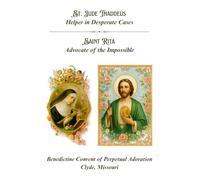 Saint Jude Thaddeus Helper in Desperate Cases Saint Rita Advocate of the Impossible