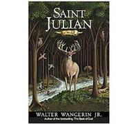 Saint Julian Walter Wangerin (Auteur)