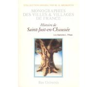 Saint-just-en-chaussee - etude historique et archeologique