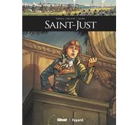 Noël Simsolo, Michael Malatini – Saint-Just – Bande dessinée – Cartonné – Glénat