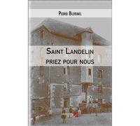 Saint Landelin Priez Pour Nous