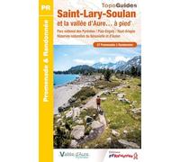 Saint-Lary-Soulan et la vallée d'Aure à pied: réf ST07