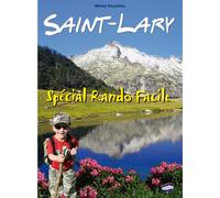 Saint-lary - special rando facile - Michel Chazottes - Henri Goursau - broché - Guide