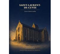 Saint-Laurent-de-cuves: Secrets et histoires insolites d'un village du Bocage Normand