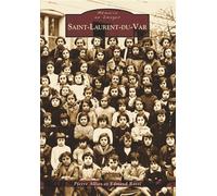 Saint-Laurent-du-Var - Pierre Alliez - Nouvelles Editions Sutton - broché - Beau livre