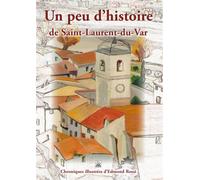 Edmond Rossi – Saint-Laurent-du-Var (Un peu d'histoire de) – Broché