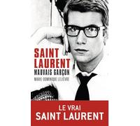 Saint Laurent, mauvais garçon