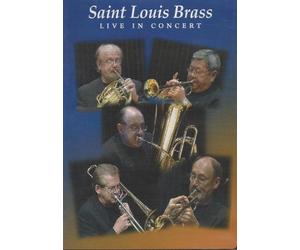 Saint Louis Brass Live In Concert