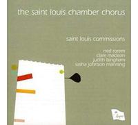 Saint Louis Chamber Chorus – Saint Louis Commissions – Régent