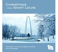 Saint Louis Chamber Chorus,the - Christmas from Saint Louis [Import]