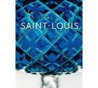 Saint-Louis Collectif (Auteur), François Halard (Photographie), Sébastien Lapaque (Auteur)