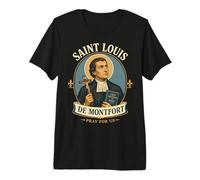 Saint Louis de Montfort : véritable dévotion à Marie, Sainte catholique T-Shirt Haut de Gamme