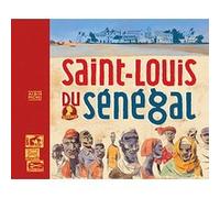 Christophe Merlin – Saint‑Louis du Sénégal – Les Éditions Albin Michel