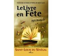 Alpha Amadou Sy – Saint‑Louis du Sénégal : Le livre en fête – Broché – L'Harmattan