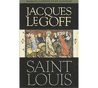 Saint Louis Jacques Le Goff (Auteur)