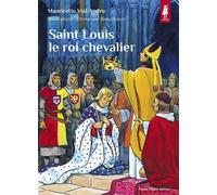Saint Louis le roi chevalier - Petits pâtres - Mauricette Vial-Andru - Tequi - broché - Document jeunesse