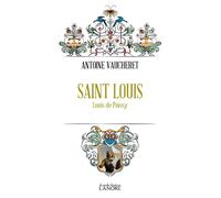 Saint Louis - Louis de Poissy - Antoine Vaucheret - Lanore - Poche - Roman