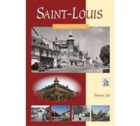 Saint-Louis - Regards Croisés T. Zeh (Auteur)