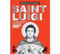 Saint Luigi (Nouvelle édition augmentée) Nicolas Framont (Auteur)