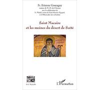 Etienne Goutagny – Saint Macaire et les moines du désert de Scété