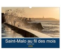 Saint-Malo au fil des mois (Calendrier mural 2026 DIN A3 vertical), CALVENDO calendrier mensuel: Promenades au bord de la mer