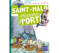 Saint-Malo L'histoire d'un port
