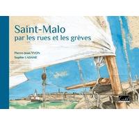 Saint-Malo par les rues et les grèves