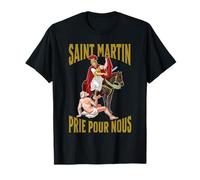 Saint Martin de Tours. Prie por Nous T-Shirt