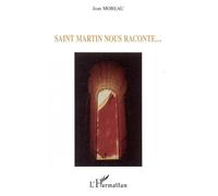 Saint Martin nous raconte... - Jean Moreau - L'harmattan - broché - Essai