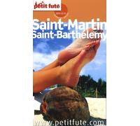 SAINT-MARTIN, SAINT-BARTHELEMY 2009-2010 PETIT FUTE