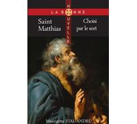Saint Matthias Choisi par le sort - Mauricette Vial-Andru - Saint-Jude Eds - broché - Document jeunesse