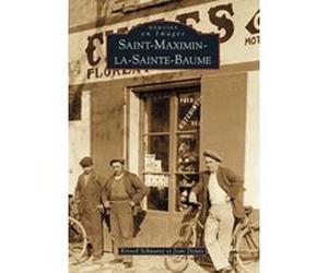 Saint-Maximin-la-Sainte-Baume K. Schartz (Auteur), Jeanne Delais (Auteur)