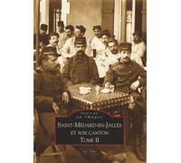 Saint-Médard-en-Jalles et son canton - Tome II Volume 2 - Val Tillet - Nouvelles Editions Sutton - broché - Monographie