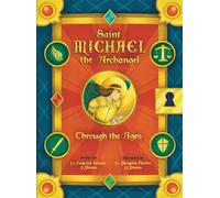 Saint Michael the Archangel Through the Ages - Fr. Frederick Schmit O.Praem - TAN Books - ebook (ePub) - Livre