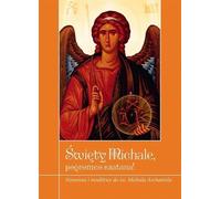 Saint Michel, tueur de Satan - Krzysztof Zimończyk (Buch auf Polnisch)