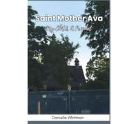 Saint Mother Ava:: My Child, A Prophet