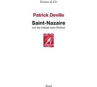 Saint-Nazaire Patrick Deville (Auteur)