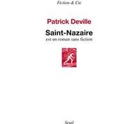 Saint-Nazaire Patrick Deville (Auteur)