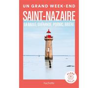 Saint-Nazaire Un Grand W nd - Collectif - Hachette Tourisme Guides - broché - Guide