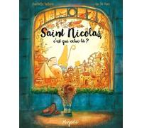Saint Nicolas, C'est Qui Celui-Là ?