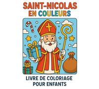 Saint-Nicolas en Couleurs: Livre de Coloriage pour Enfants