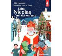 Saint Nicolas: L’ami des enfants