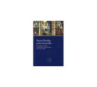 Saint-Nicolas-près-Granville. Contribution à l'histoire d'une paroisse et d'une commune du XVe au XXe siècle - Jean Laspougeas - Publications Universite Caen - broché - Etude
