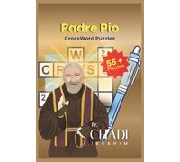 Saint Padre Pio: Crossword with Easy-to-Read Print about Saint Padre Pio Book, for Christian and not, Padre Pio and More | 6x9 Inches, 127 pages | 50+ ... for Vacations, Holiday, Family and free Times