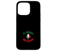Saint Patrick était italien Coque pour iPhone 15 Pro Max